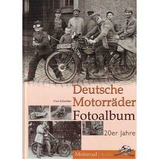 Deutsche Motorr&auml;der Fotoalbum der 20er Jahre